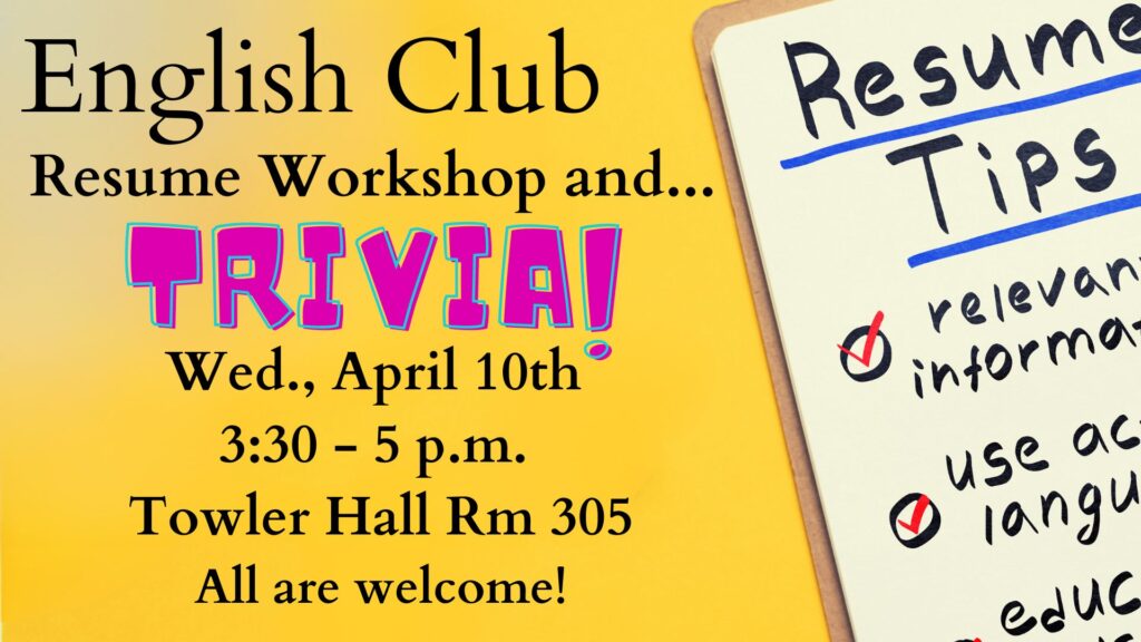 English Club Resume Workshop and Trivia