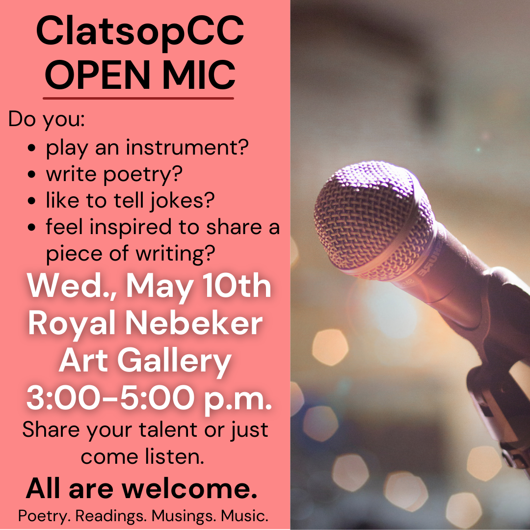 Open mic event will be May 10th at 3 p.m. in the art gallery